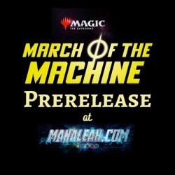 March of the Machine Pre-Release Event (Sealed) - Saturday 15th April